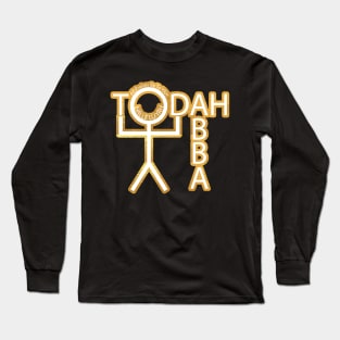 Todah-Abba Long Sleeve T-Shirt